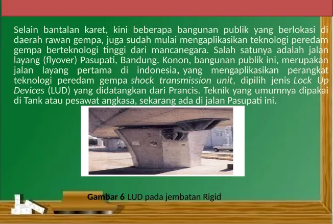 Gambar 6 LUD pada jembatan Rigid 