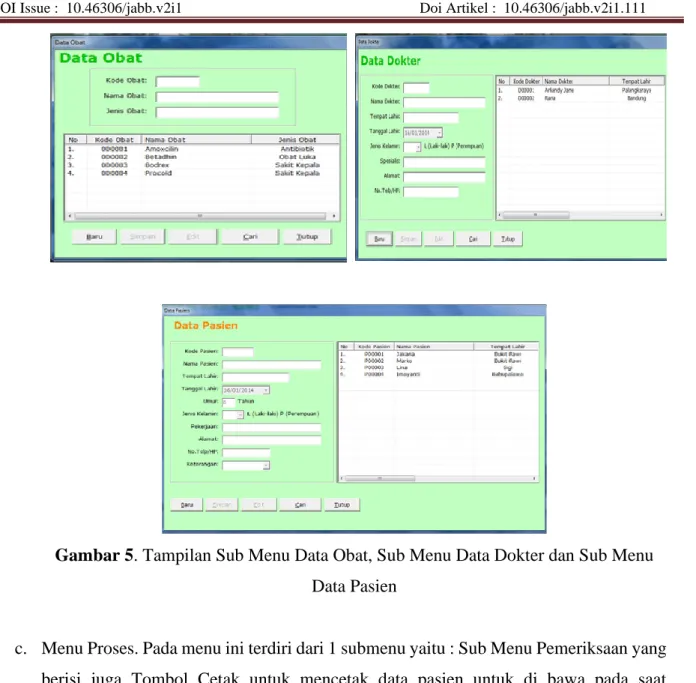 Gambar 5. Tampilan Sub Menu Data Obat, Sub Menu Data Dokter dan Sub Menu  Data Pasien 