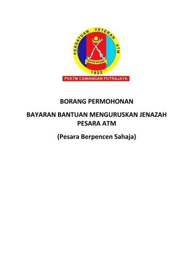 PVATM CAWANGAN PUTRAJAYA. BORANG PERMOHONAN BAYARAN BANTUAN MENGURUSKAN ...