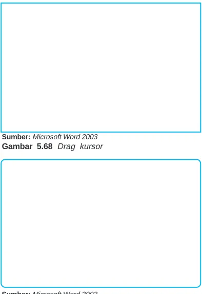 Gambar 5.68 Drag kursor