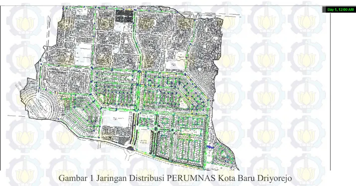 Gambar 1 Jaringan Distribusi PERUMNAS Kota Baru Driyorejo 