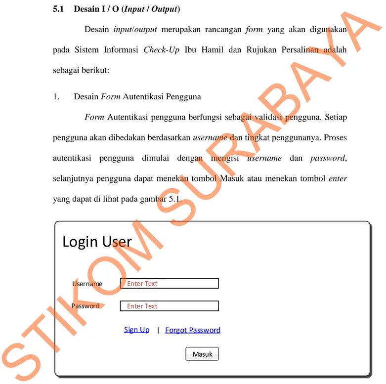 Gambar 5.1 Form Autentikasi Pengguna 