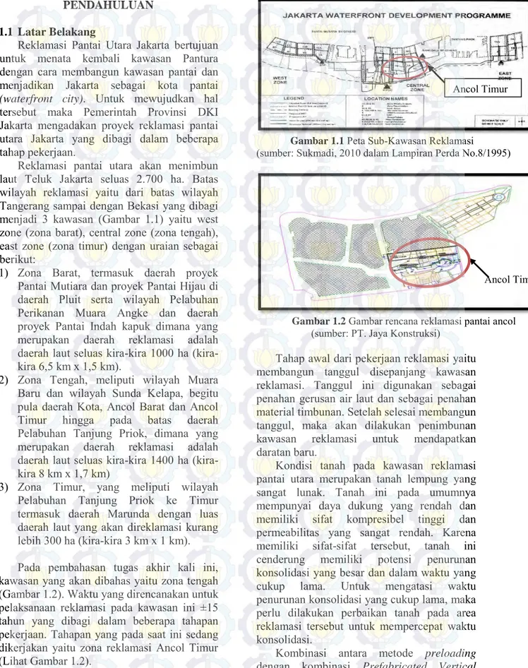 Gambar 1.2  Gambar rencana reklamasi pantai ancol  (sumber: PT. Jaya Konstruksi) 