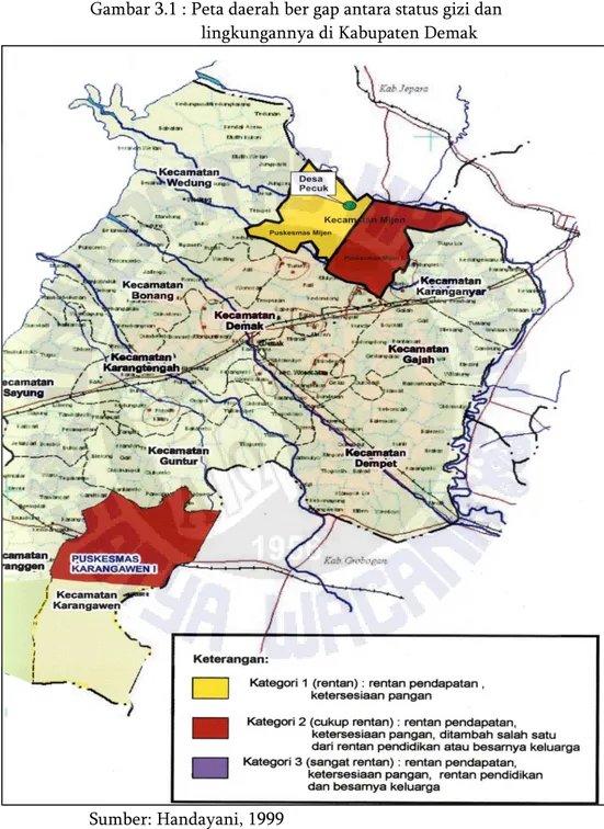 Gambar 3.1 : Peta daerah ber gap antara status gizi dan  lingkungannya di Kabupaten Demak  