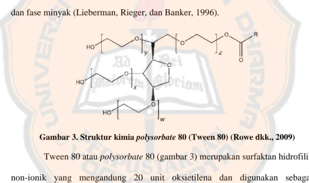 Gambar 3. Struktur kimia polysorbate 80 (Tween 80) (Rowe dkk., 2009) 
