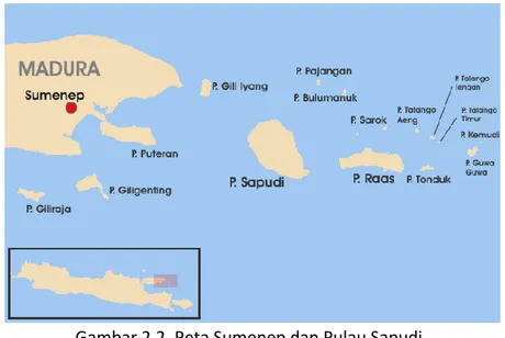 Gambar 2.2. Peta Sumenep dan Pulau Sapudi. 