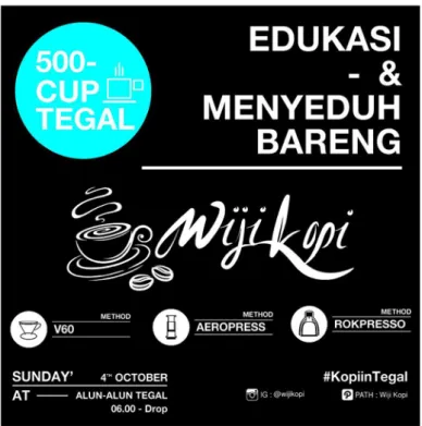 Gambar 13 : desain poster event “Edukasi &amp; Menyeduh Bareng kopi’in Tegal” kafe Wijikopi  Sumber : Foto instagram kafe Wijikopi 