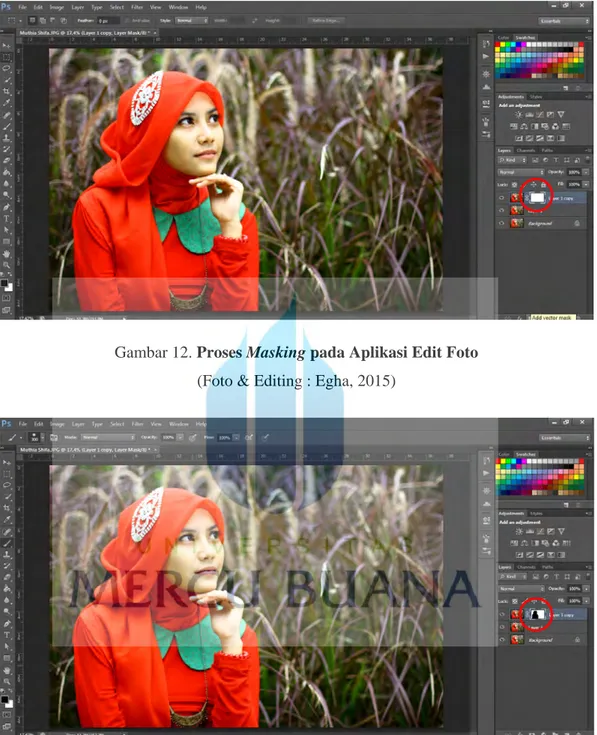 Gambar 12. Proses Masking pada Aplikasi Edit Foto  (Foto &amp; Editing : Egha, 2015) 
