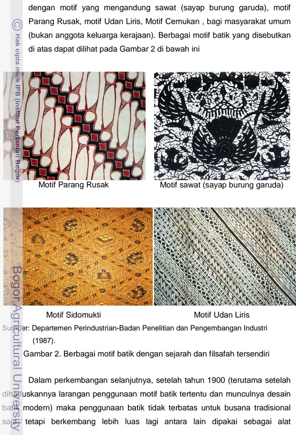 Gambar 2. Berbagai motif batik dengan sejarah dan filsafah tersendiri                     