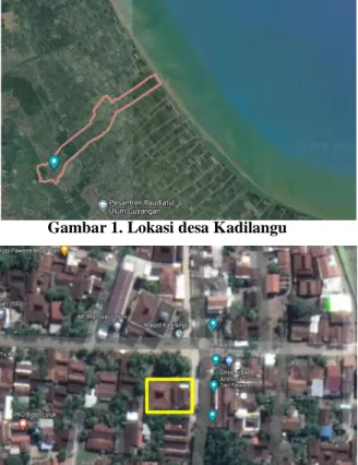 Gambar 1. Lokasi desa Kadilangu 