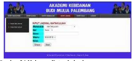 Gambar 24 Halaman Entry Jadwal  