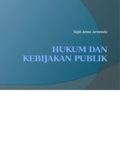 Hukum Dan Kebijakan Publik Dan Privat