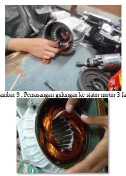 Gambar 9 . Pemasangan gulungan ke stator motor 3 fasa