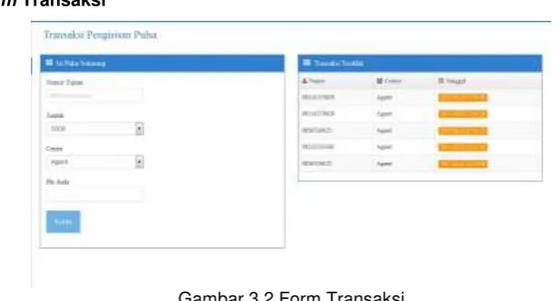 Gambar 3.2 Form Transaksi 