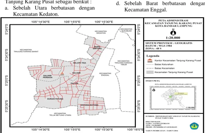 Gambar 2.Peta Administratif Kecamatan Tanjung Karang Pusat Kota Bandar Lampung tahun 2016 B