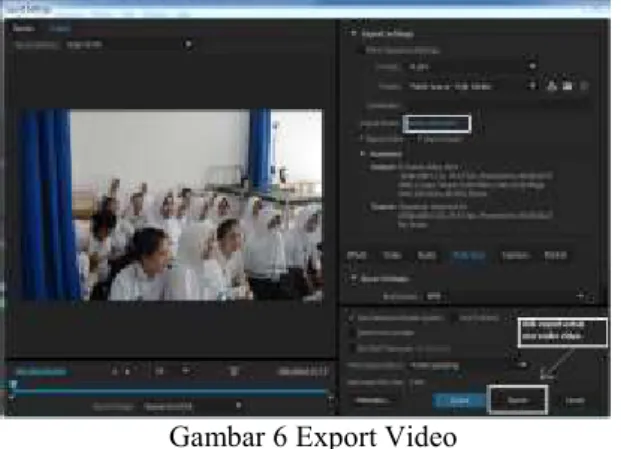Gambar 6 Export Video  4.  KESIMPULAN DAN SARAN  4.1  Kesimpulan 