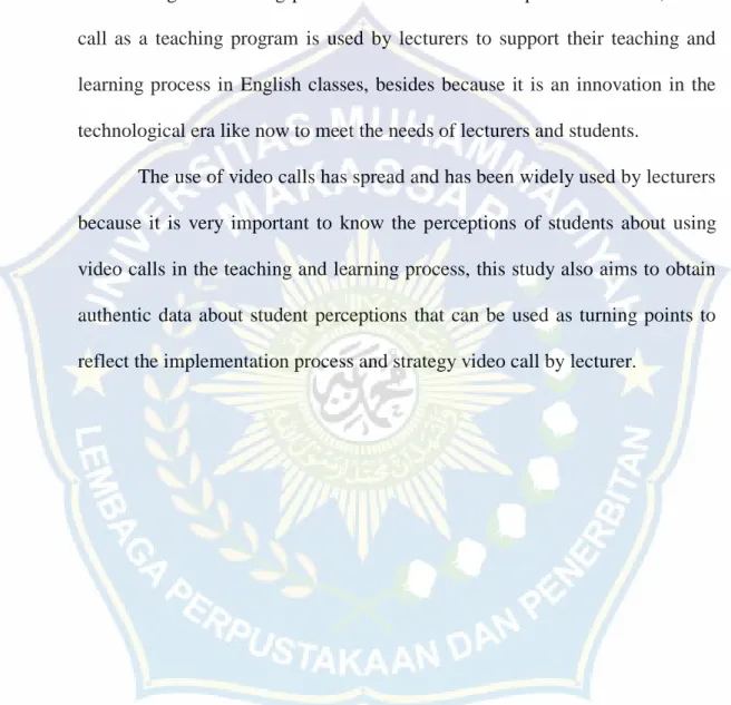 Figure  2.1  is  the  conceptual  framework  that  shows  that  conducive  teaching  and  learning  processes  in  English  will  lead  to  student  perceptions,  whether positive or negative perceptions to maximize the use of video calls in  the  teaching