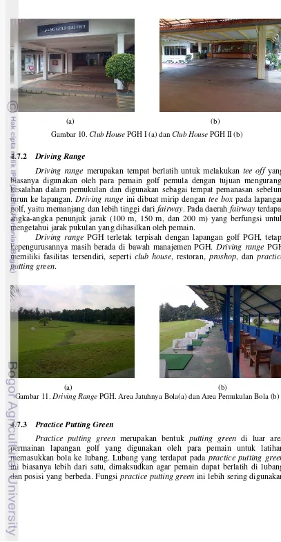 Gambar 10. Club House PGH I (a) dan Club House PGH II (b) 