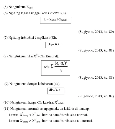 (10) Nangtukeun harga Chi kuadrat X2tabel. (11) Nangtukeun normalitas ngagunakeun kritéria di handap