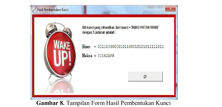 Gambar 8. Tampilan Form Hasil Pembentukan Kunci 
