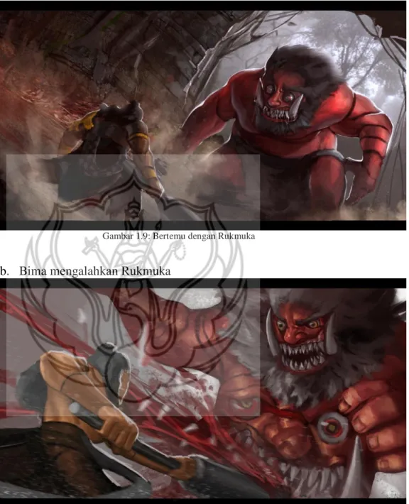 Gambar 1.9: Bertemu dengan Rukmuka 