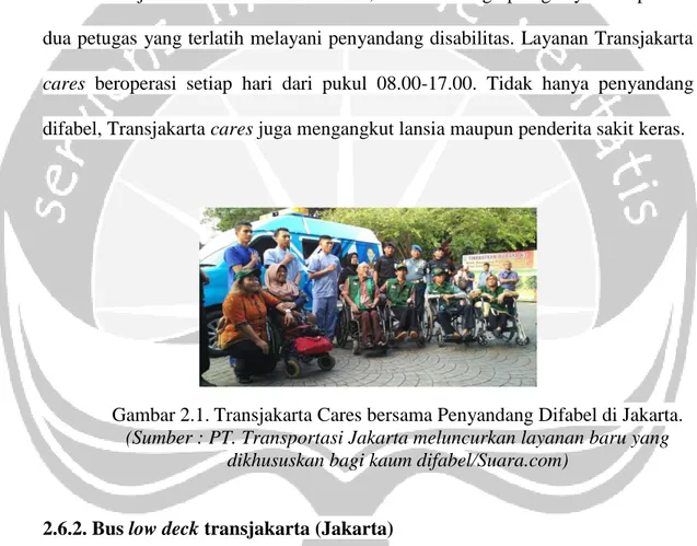 Gambar 2.1. Transjakarta Cares bersama Penyandang Difabel di Jakarta. 