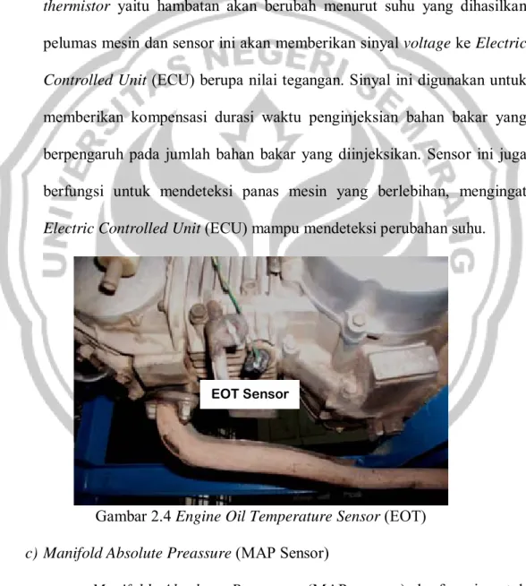 Gambar 2.4 Engine Oil Temperature Sensor (EOT)  c) Manifold Absolute Preassure (MAP Sensor) 