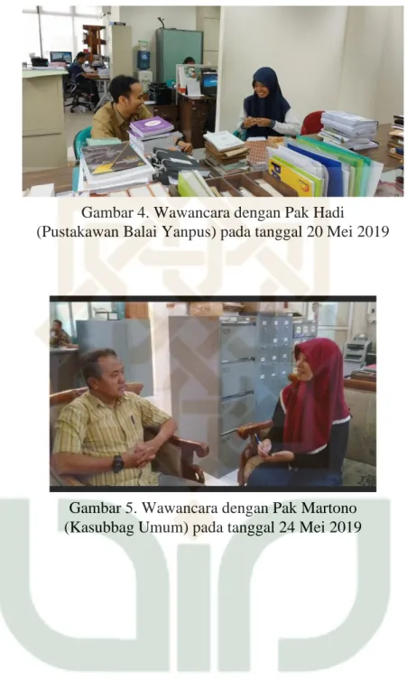 Gambar 4. Wawancara dengan Pak Hadi   (Pustakawan Balai Yanpus) pada tanggal 20 Mei 2019 