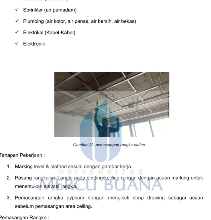 Gambar 23: pemasangan rangka plafon 