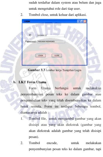 Gambar 3.3 Lembar kerja Tampilan Login 