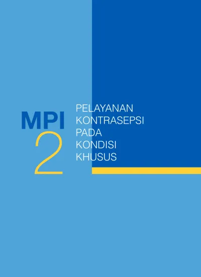 MODUL PELATIHAN PELAYANAN KONTRASEPSI PADA KONDISI KHUSUS MPI 66 ...