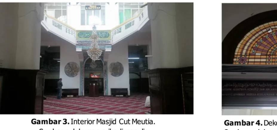 Gambar 3. Interior Masjid Cut Meutia. 