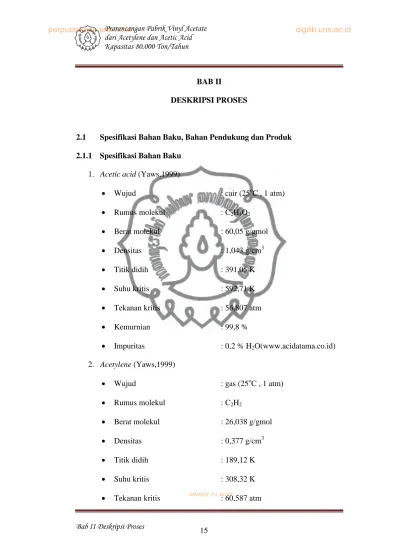 BAB II DESKRIPSI PROSES. 2.1 Spesifikasi Bahan Baku, Bahan Pendukung ...