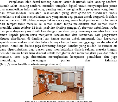 Gambar 1.  Acuity Adaptable Care Private Patient Rooms (Sumber: http://www.sanfordhealth.org/MedicalServices/COE/Heart) 