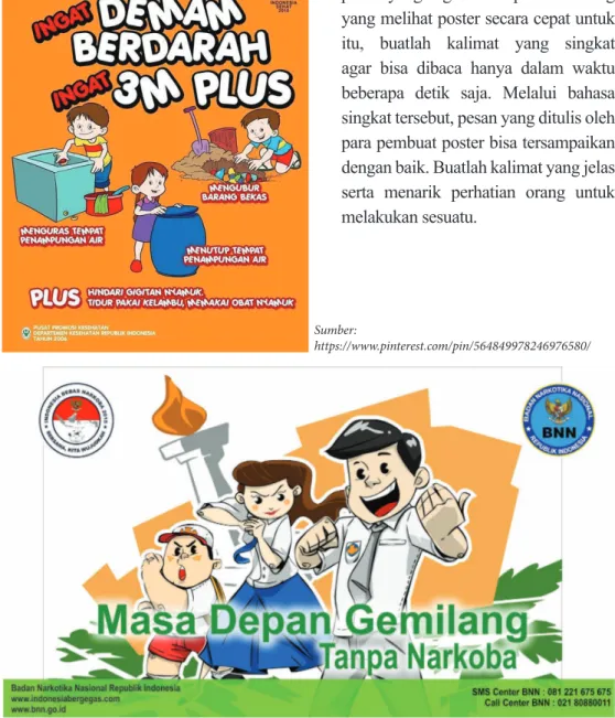 Gambar 9.5 Penggunaan kalimat sangat penting agar poster mudah diingat pembacanya.