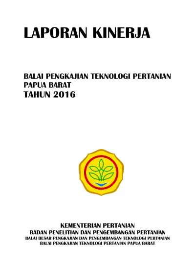 LAPORAN KINERJA BALAI PENGKAJIAN TEKNOLOGI PERTANIAN PAPUA BARAT