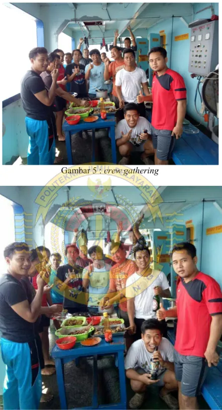 Gambar 5 : crew gathering 