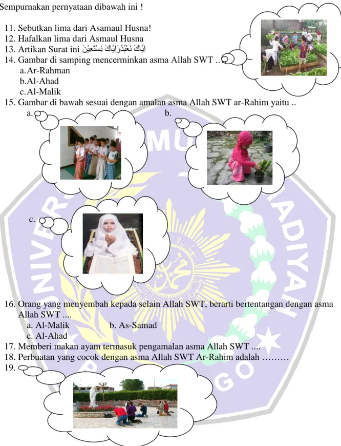 Gambar di atas bertentangan dengan asma Allah SWT .… 