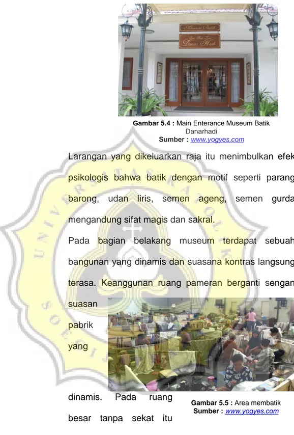 Gambar 5.4 : Main Enterance Museum Batik  Danarhadi  