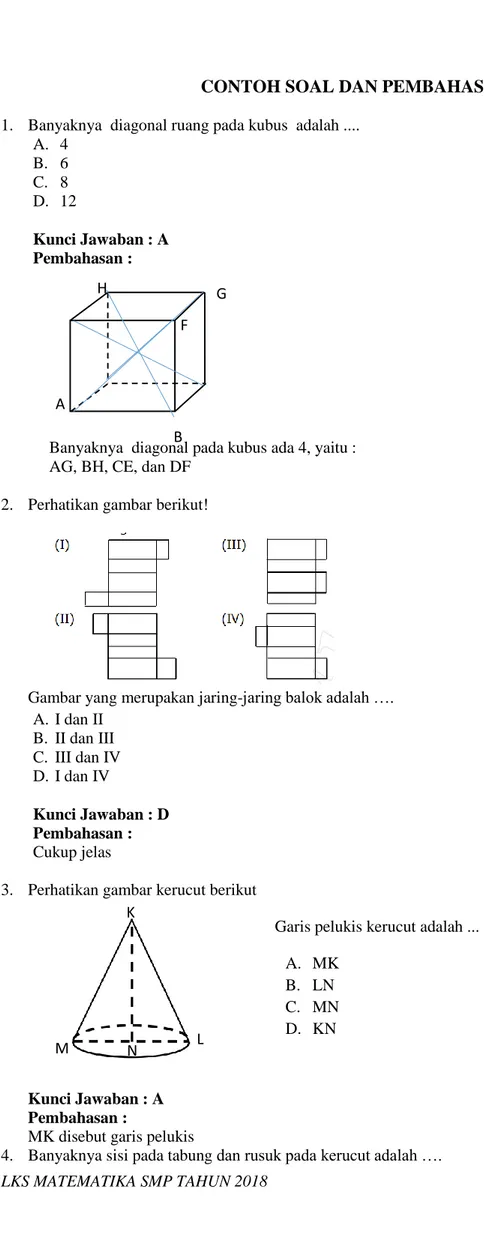 Gambar yang merupakan jaring-jaring balok adalah ….  A. I dan II  B.  II dan III  C.  III dan IV  D