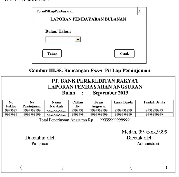 Gambar III.35. Rancangan Form  Pil Lap Peminjaman  