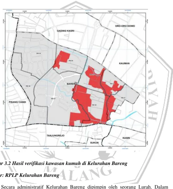 Gambar 3.2 Hasil verifikasi kawasan kumuh di Kelurahan Bareng  Sumber: RPLP Kelurahan Bareng 