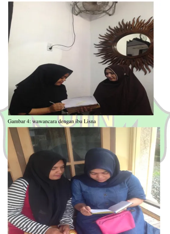 Gambar 4: wawancara dengan ibu Lisna Gambar 3: wawancara dengan ibu Nini  