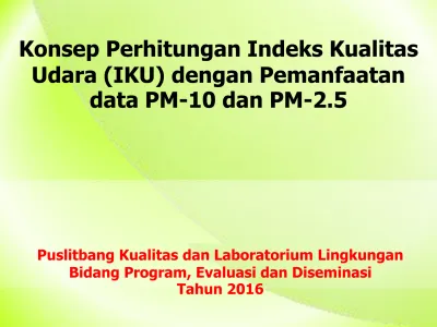 Konsep Perhitungan Indeks Kualitas Udara (IKU) Dengan Pemanfaatan Data ...