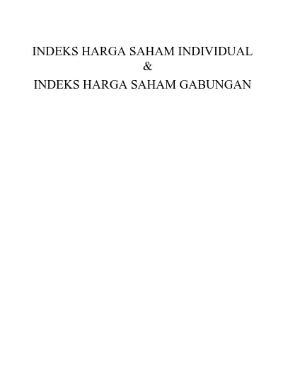 INDEKS HARGA SAHAM INDIVIDUAL & INDEKS HARGA SAHAM GABUNGAN