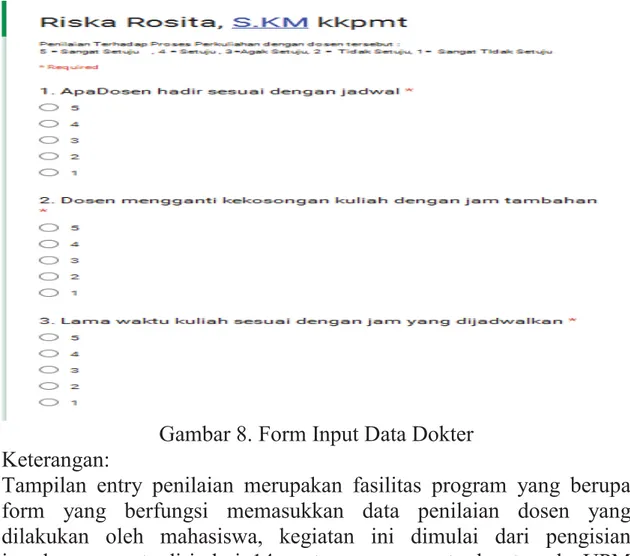 Gambar 8. Form Input Data Dokter  Keterangan: 