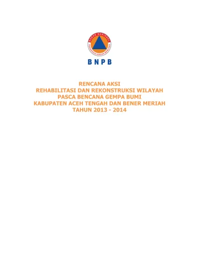 RENCANA AKSI REHABILITASI DAN REKONSTRUKSI WILAYAH PASCA BENCANA GEMPA ...