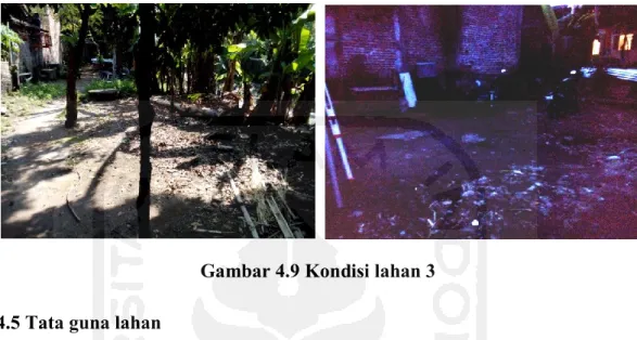Gambar 4.9 Kondisi lahan 3 