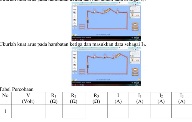 Tabel Percobaan  No  V  (Volt)  R 1 (Ω)  R 2  (Ω)  R 3  (Ω)  I  (A)  I 1  (A) I 2  (A)  I 3  (A) 1 