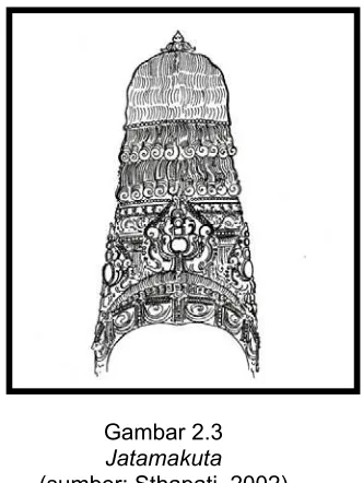 Gambar 2.3 Jatamakuta  